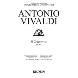 Il Teuzzone RV 736 : Ed. critica A. Borin - A. Moccia - Riduzione per canto e pianoforte
